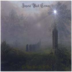 Imperial Black Ceremony : The Better Angels Are All Dead